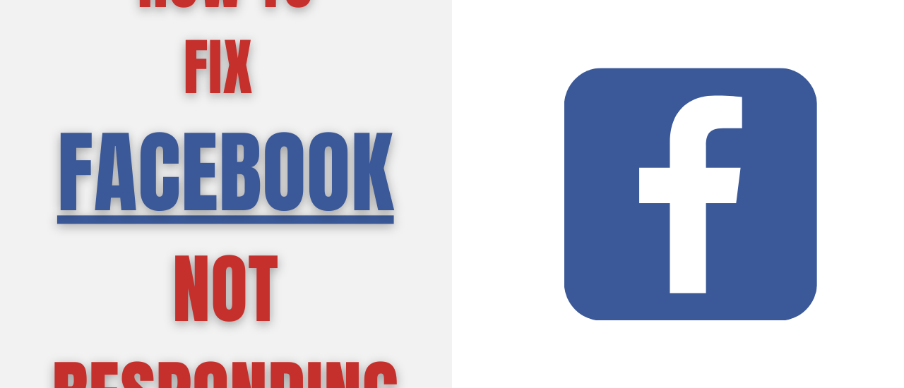 How to fix Facebook is not responding