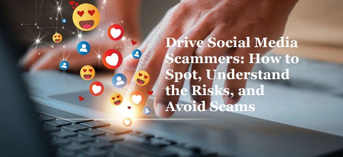 Drive Social Media Scammers: Protect Your Business